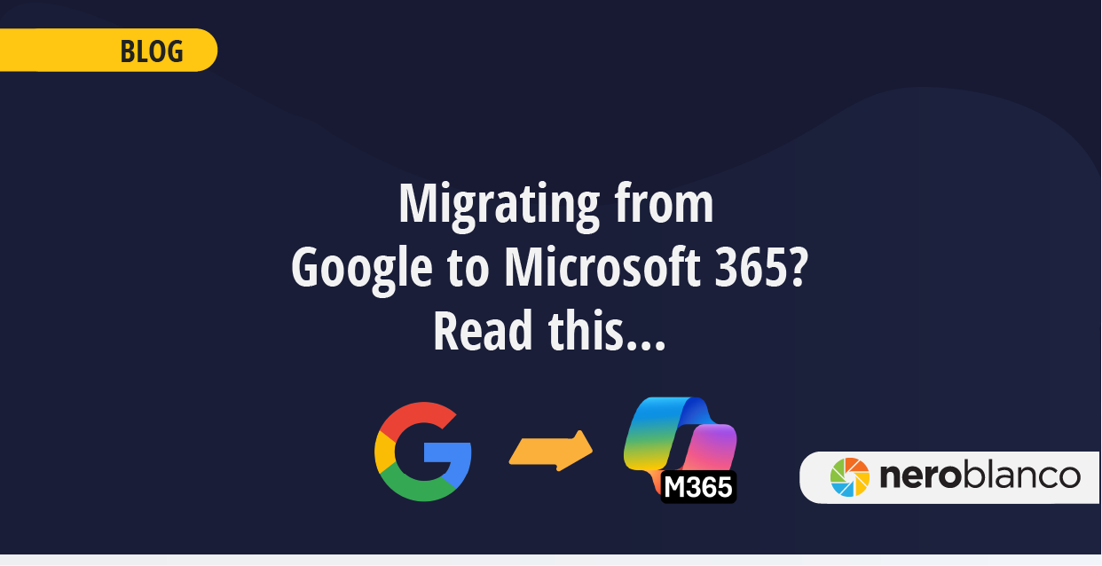 Google to Microsoft 365 Migrations - Part 1